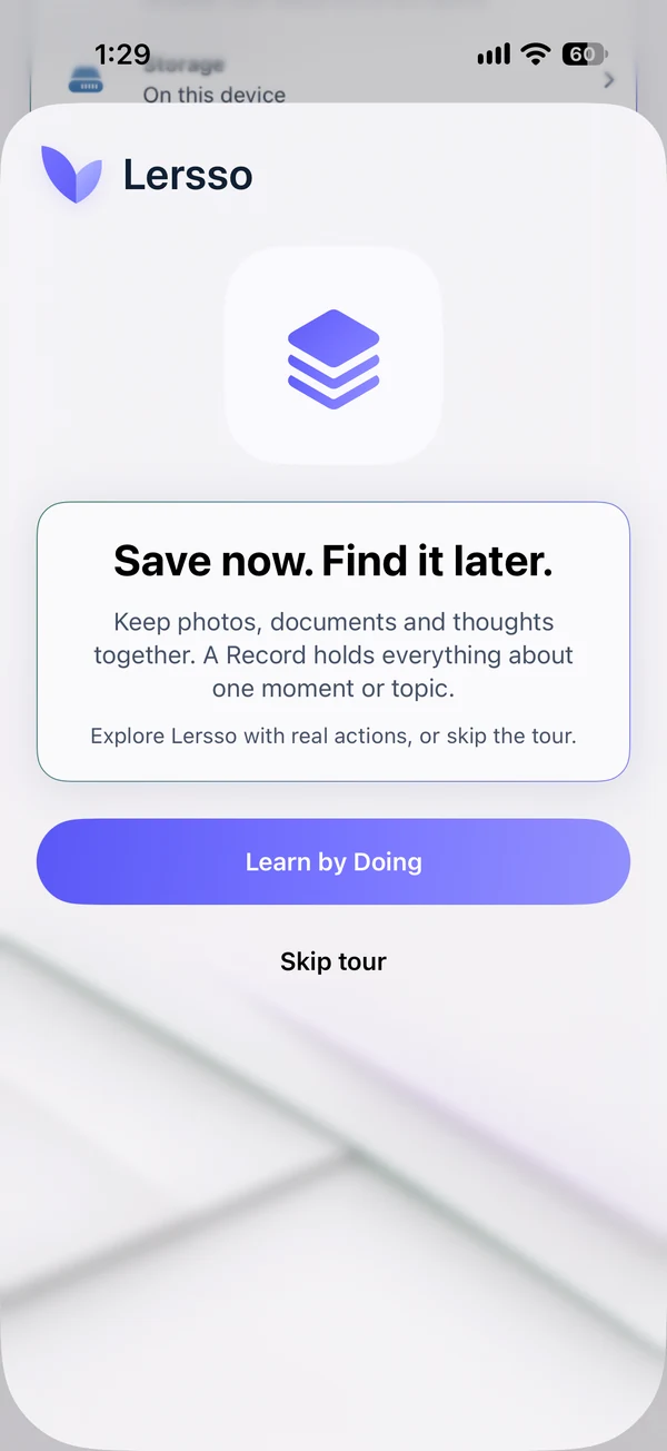 Actual Lersso introduction: Save now. Find it later. Learn by Doing or Skip tour.